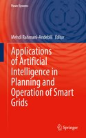Applications of Artificial Intelligence in Planning and Operation of Smart Grids: (Power Systems)