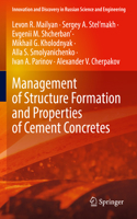 Management of Structure Formation and Properties of Cement Concretes