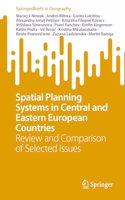 Spatial Planning Systems in Central and Eastern European Countries