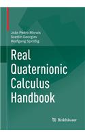 Real Quaternionic Calculus Handbook
