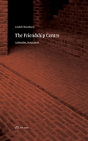 Kashef Chowdhury–The Friendship Centre – Gaibandha, Bangladesh: Gaibandha, Bangladesh(English)