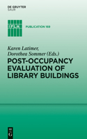 Post-Occupancy Evaluation of Library Buildings