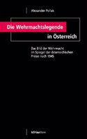 Die Wehrmachtslegende in Osterreich