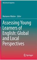 Assessing Young Learners of English: Global and Local Perspectives