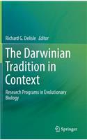 Darwinian Tradition in Context: Research Programs in Evolutionary Biology