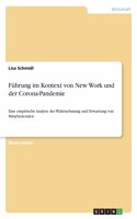 Führung im Kontext von New Work und der Corona-Pandemie