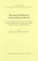 Riemanns Einfuhrung in Die Funktionentheorie: Eine Quellenkritische Edition Seiner Vorlesungen Mit Einer Bibliographie Zur Wirkungsgeschichte Der Riemannschen Funktionentheorie