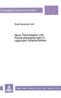 Neue Technologien und Personalanpassungen in regionalen Arbeitsmaerkten