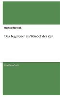 Das Fegefeuer im Wandel der Zeit