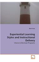 Experiential Learning Styles and Instructional Delivery