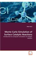 Monte Carlo Simulation of Surface Catalytic Reactions