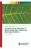 Caraterização Química e Nutricional das Folhas de Moringa Oleifera