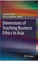 Dimensions of Teaching Business Ethics in Asia