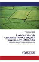 Statistical Models Comparison for Genotype x Environment Interaction
