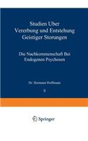 Studien Über Vererbung Und Entstehung Geistiger Störungen
