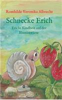 Schnecke Erich - Teil 1
