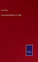 The Annual Monitor for 1868