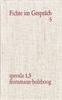 J. G. Fichte Im Gesprach, Band 5