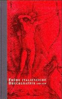 Fruhe Italienische Druckgrafik 1460-1530