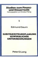 Substanzsteuerplanung Gewerblicher Unternehmungen