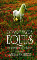 Equus: The Creation of a Horse(Evergreen Series)