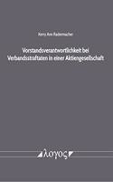 Vorstandsverantwortlichkeit Bei Verbandsstraftaten in Einer Aktiengesellschaft