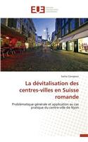 La Dévitalisation Des Centres-Villes En Suisse Romande: (Omn.Univ.Europ.)