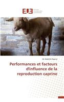 Performances Et Facteurs d'Influence de la Reproduction Caprine