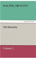 Old Mortality, Volume 2.