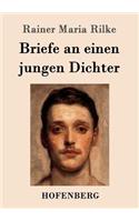Briefe an einen jungen Dichter: (German)