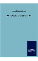 Aberglaube und Strafrecht