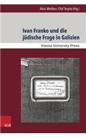 Ivan Franko Und Die Judische Frage in Galizien