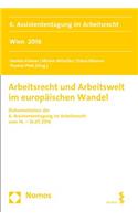 Arbeitsrecht Und Arbeitswelt Im Europaischen Wandel