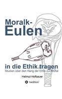 Moralkeulen in Die Ethik Tragen
