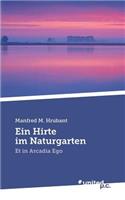 Ein Hirte Im Naturgarten