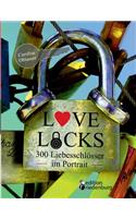 Love Locks - 300 Liebesschlösser im Portrait