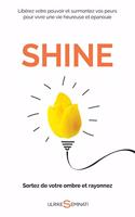 Shine