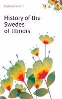 History of the Swedes of Illinois