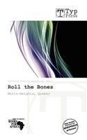 Roll the Bones