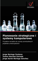 Planowanie strategiczne i systemy komputerowe