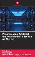 Programação Artificial em Rede Neural Baseada na Nuvem