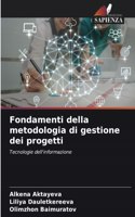 Fondamenti della metodologia di gestione dei progetti