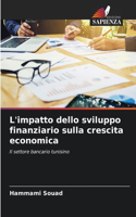 L'impatto dello sviluppo finanziario sulla crescita economica