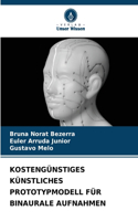 Kostengünstiges Künstliches Prototypmodell Für Binaurale Aufnahmen