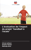 L'évaluation de l'impact du projet 
