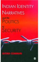 Indian Identity Narratives and the Politics of Security