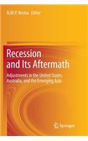 Recession and Its Aftermath