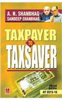 Taxpayer to Taxsaver (22nd Edition)