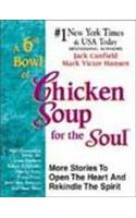 A 6th Bowl of Chicken Soup For The  Soul