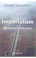 Imperialism without Colonies